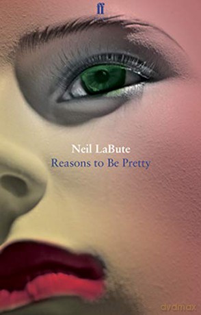 Reasons to Be Pretty - Neil LaBute [KSIĄŻKA]
