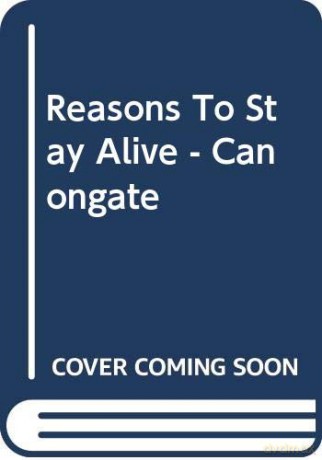 Reasons To Stay Alive - Canongate [KSIĄŻKA]