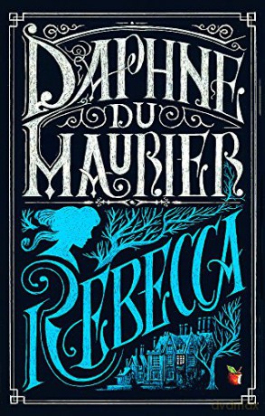 Rebecca (VMC): Daphne Du Maurier (Virago Modern Classics) - Daphne Du Maurier [KSIĄŻKA]