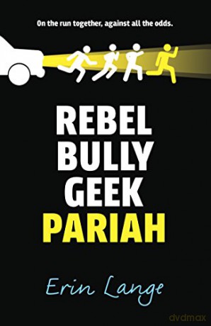 Rebel, Bully, Geek, Pariah - Erin Lange [KSIĄŻKA]