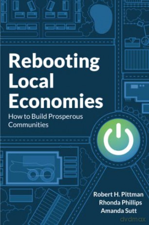 Rebooting Local Economies: How to Build Prosperous Communities - Amanda Sutt [KSIĄŻKA]