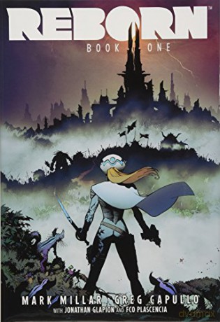 Reborn - Mark Millar [KSIĄŻKA]