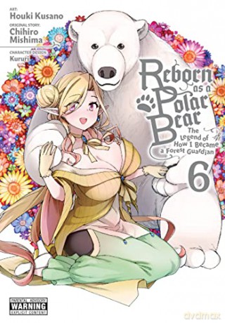 Reborn as a Polar Bear, Vol. 6 - Chihiro Mishima [KSIĄŻKA]