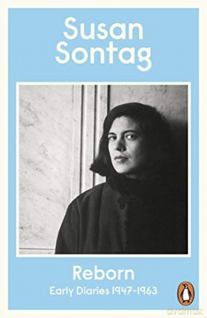 Reborn: Early Diaries 1947-1963 - Susan Sontag [KSIĄŻKA]