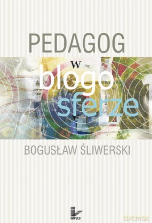 Ped@gog w blogosferze [KSIĄŻKA]