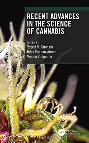 Recent Advances in the Science of Cannabis - Robert M. Strongin [KSIĄŻKA]