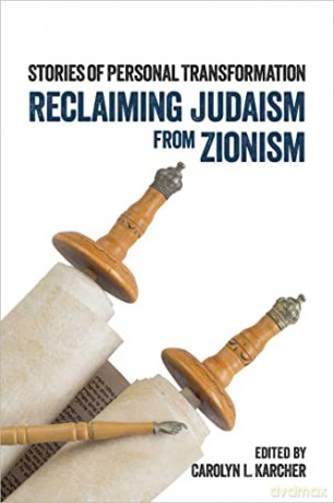 Reclaiming Judaism from Zionism: Stories of Personal Transformation - Karcher [KSIĄŻKA]