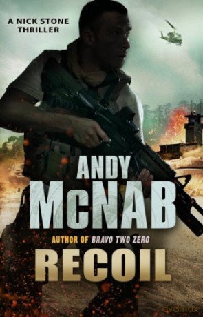 Recoil: (Nick Stone Thriller 9) (Nick Stone, 9) - Andy McNab [KSIĄŻKA]