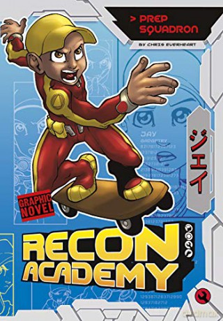 Recon Academy: Prep Squadron - Chris Everheart [KOMIKS]