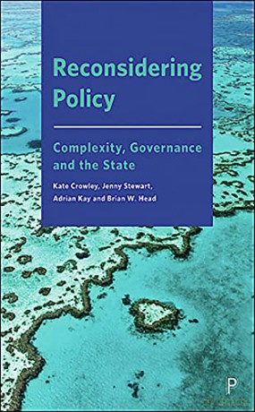 Reconsidering Policy: Complexity, Governance and the State - Brian W. Head [KSIĄŻKA]