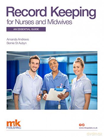 Record Keeping for Nurses and Midwives: An essential guide - Amanda Andrews [KSIĄŻKA]