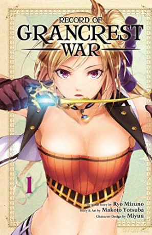 Record of Grancrest War 1: Volume 1 - Ryo Mizuno [KSIĄŻKA]
