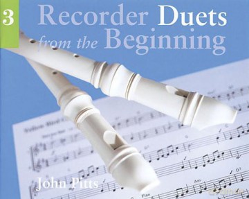 Recorder Duets from the Beginning: Bk. 3: Book 3 - John Pitts [KSIĄŻKA]
