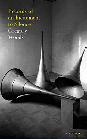 Records of an Incitement to Silence - Gregory Woods [KSIĄŻKA]