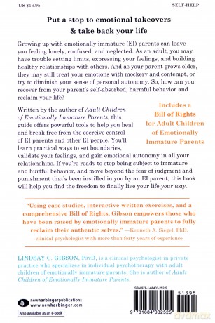 Recovering from Emotionally Immature Parents: Practical Tools to Establish Boundaries and Reclaim Your Emotional Autonomy - Lindsay C Gibson [KSIĄŻKA]