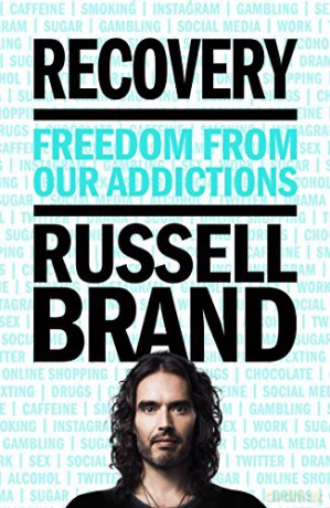 Recovery: Freedom From Our Addictions - Russell Brand [KSIĄŻKA]