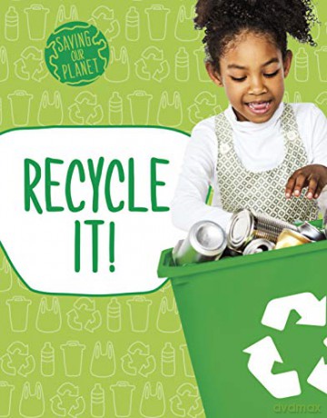 Recycle It! (Saving Our Planet) - Mary Boone [KSIĄŻKA]