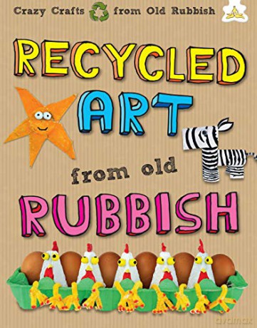Recycled Art: Making great art from cardboard boxes, paper rolls, plates, cups and egg cartons (Hungry Banana) - John Farndon [KSIĄŻKA]
