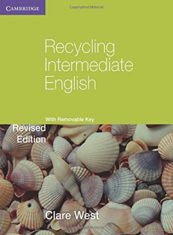 Recycling Intermediate English with Removable Key (Georgian Press) - Clare West [KSIĄŻKA]