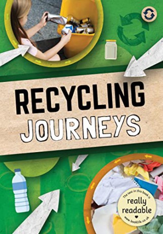 Recycling Journeys (BookLife Accessible Readers) - Louise Nelson [KSIĄŻKA]