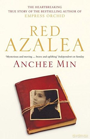 Red Azalea - Anchee Min [KSIĄŻKA]