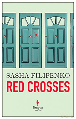 Red Crosses - Sasha Filipenko [KSIĄŻKA]