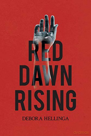 Red Dawn Rising - Debora Hellinga [KSIĄŻKA]