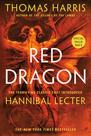 Red Dragon: The Terrifying Classic That Introduced Hannibal Lecter - Thomas Harris [KSIĄŻKA]