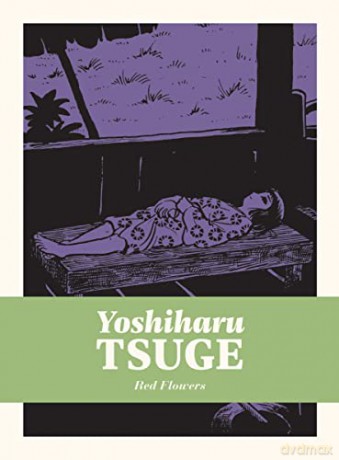 Red Flowers (Yoshiharu Tsuge) - Yoshiharu Tsuge [KSIĄŻKA]