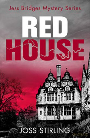RED HOUSE: Book 3 (A Jess Bridges Mystery) - Joss Stirling [KSIĄŻKA]