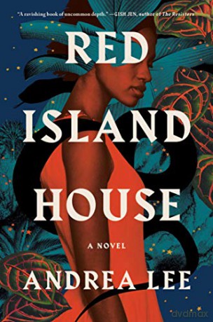 Red Island House - Andrea Lee [KSIĄŻKA]