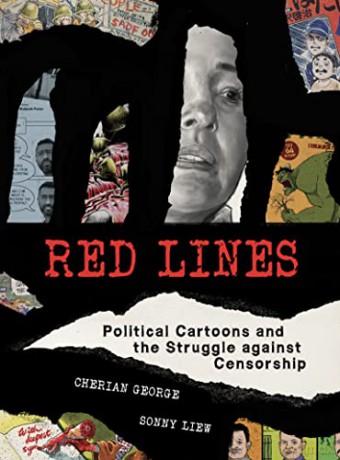 Red Lines: Political Cartoons and the Struggle against Censorship (Information Policy) - Cherian George [KOMIKS]