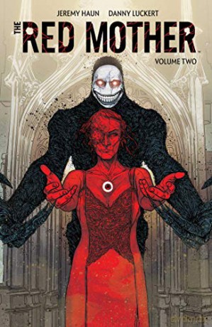 Red Mother Vol. 2 (The Red Mother) - Jeremy Haun [KSIĄŻKA]
