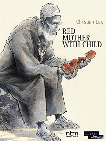 Red Mother with Child (Louvre Collection): The Louvre Collection - Christian Lax [KOMIKS]