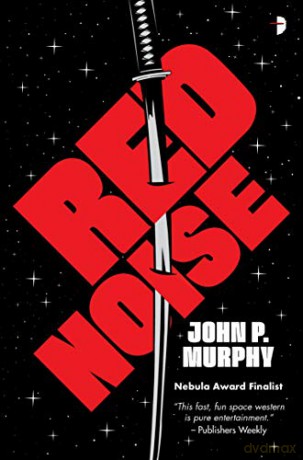 Red Noise - John P. Murphy [KSIĄŻKA]