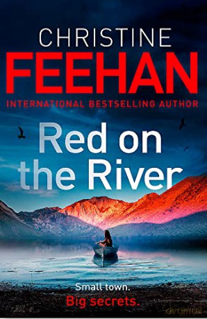 Red on the River: A brand new, page-turning standalone from the No.1 bestselling author of the Carpathian series (Sunrise Lake) - Christine Feehan [KSIĄŻKA]