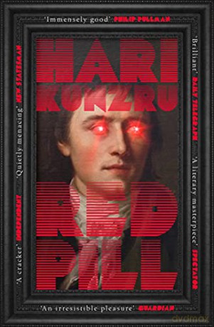 Red Pill - Hari Kunzru [KSIĄŻKA]