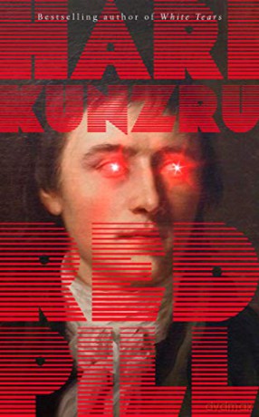 Red Pill - Hari Kunzru [KSIĄŻKA]