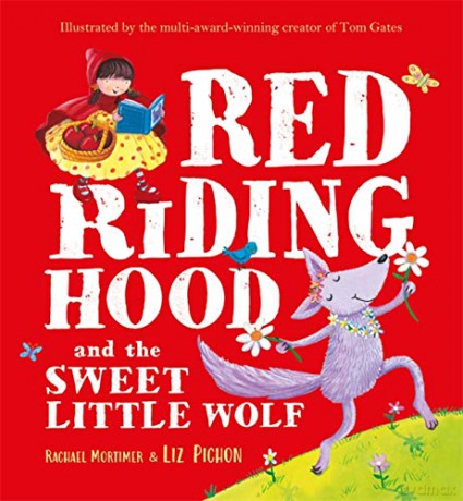 Red Riding Hood and the Sweet Little Wolf - Rachael Mortimer [KSIĄŻKA]