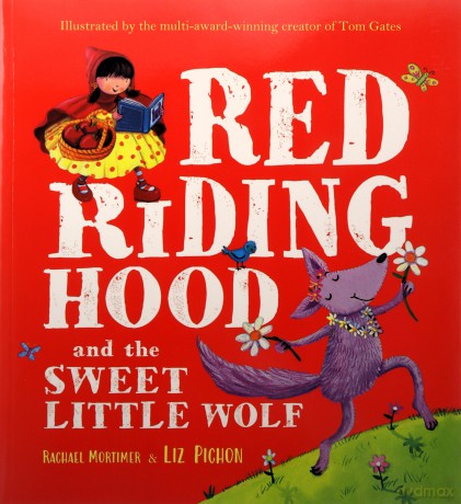 Red Riding Hood and the Sweet Little Wolf - Rachael Mortimer [KSIĄŻKA]