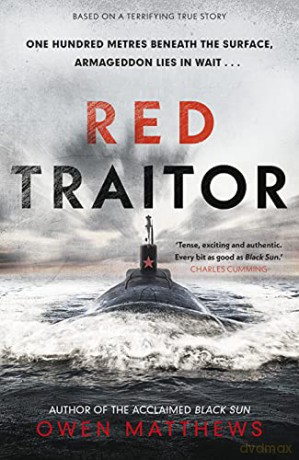 Red Traitor - Owen Matthews [KSIĄŻKA]