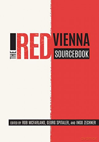 Red Vienna Sourcebook: 204 (Studies in German Literature Linguistics and Culture) - Ingo Zechner [KSIĄŻKA]