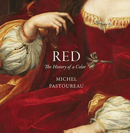 Red: The History of a Color - Michel Pastoureau [KSIĄŻKA]