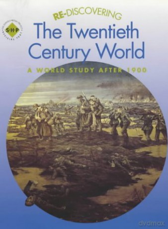 Re-discovering the Twentieth-Century World: A World Study after 1900 (ReDiscovering the Past) - Colin Shephard [KSIĄŻKA]