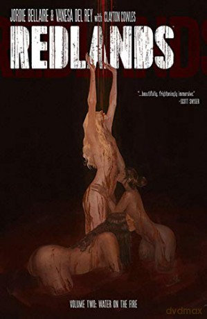 Redlands Volume 2: Water On The Fire - Jordie Bellaire [KSIĄŻKA]