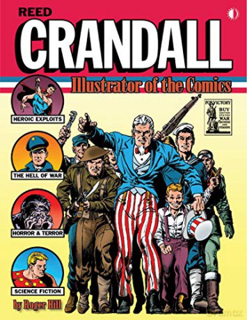 Reed Crandall: Illustrator of the Comics (Softcover edition) - Roger Hill [KSIĄŻKA]