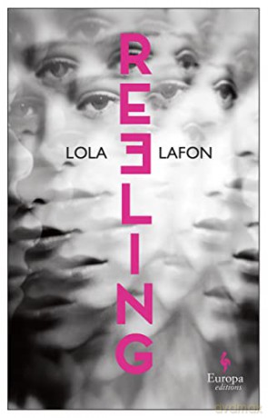 Reeling - Lola Lafon [KSIĄŻKA]