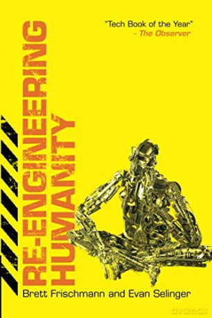 Re-Engineering Humanity - Brett Frischmann [KSIĄŻKA]