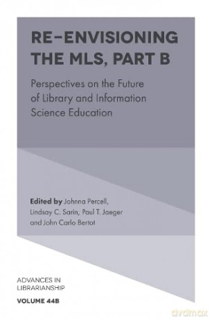 Re-envisioning the MLS: Perspectives on the Future of Library and Information Science Education, Part B (Advances in Librarianship): 44 (Advances in Librarianship, 44, Part B) - Johnna Percell [KSIĄŻKA]