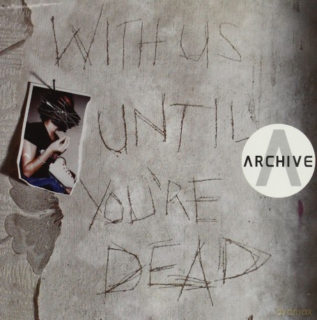 Archive: With Us Until You're Dead (Pl) [CD]